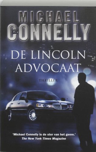 De Lincoln advocaat (De Lincoln Lawyer Serie, 1) Contemporary literature