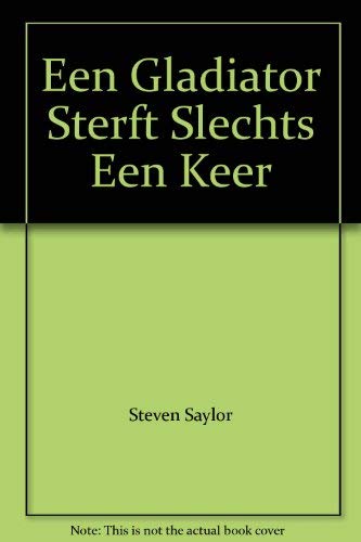 Een gladiator sterft slechts één keer: negen zaken voor Gordianus (Een zaak voor Gordianus Romeinse detective) Contemporary literature