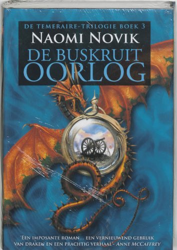 De buskruit oorlog / druk 1 (Temeraire, 3) Contemporary literature