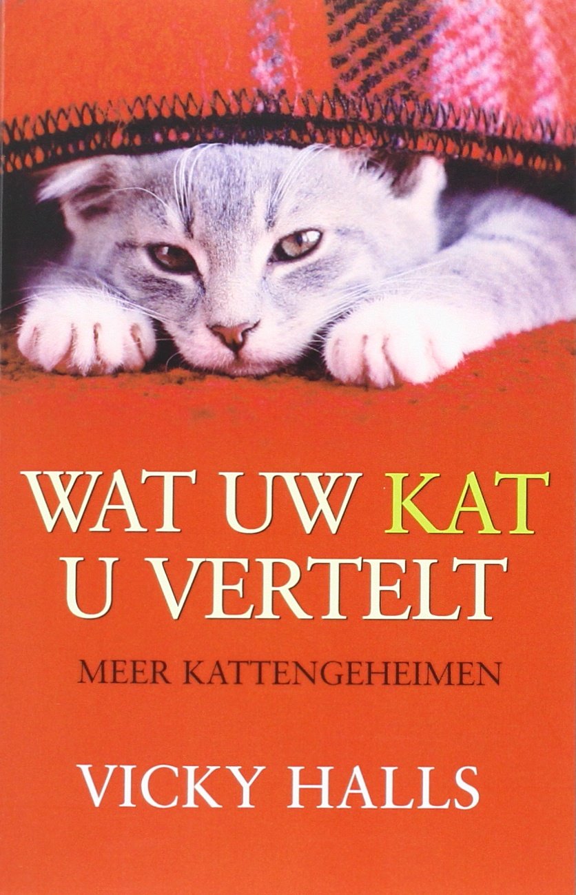 Wat uw kat u vertelt: meer kattengeheimen Business, Finance & Career