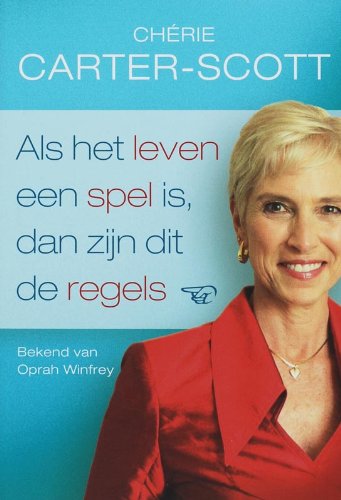 Als het leven een spel is, dan zijn dit de regels: tien regels om een mens te zijn book