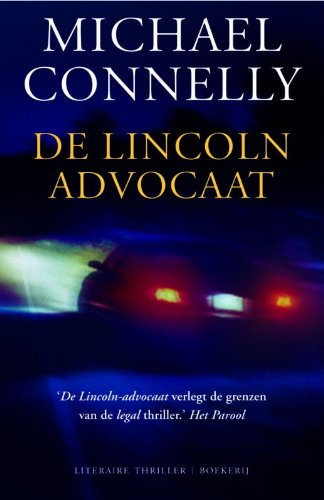 De Lincoln-advocaat (De Lincoln Lawyer Serie, 1) Contemporary literature