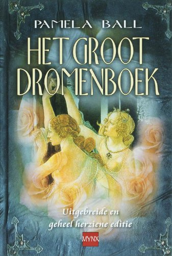 Het groot dromenboek / druk Heruitgave: uitgebreide en geheel herziene editie book