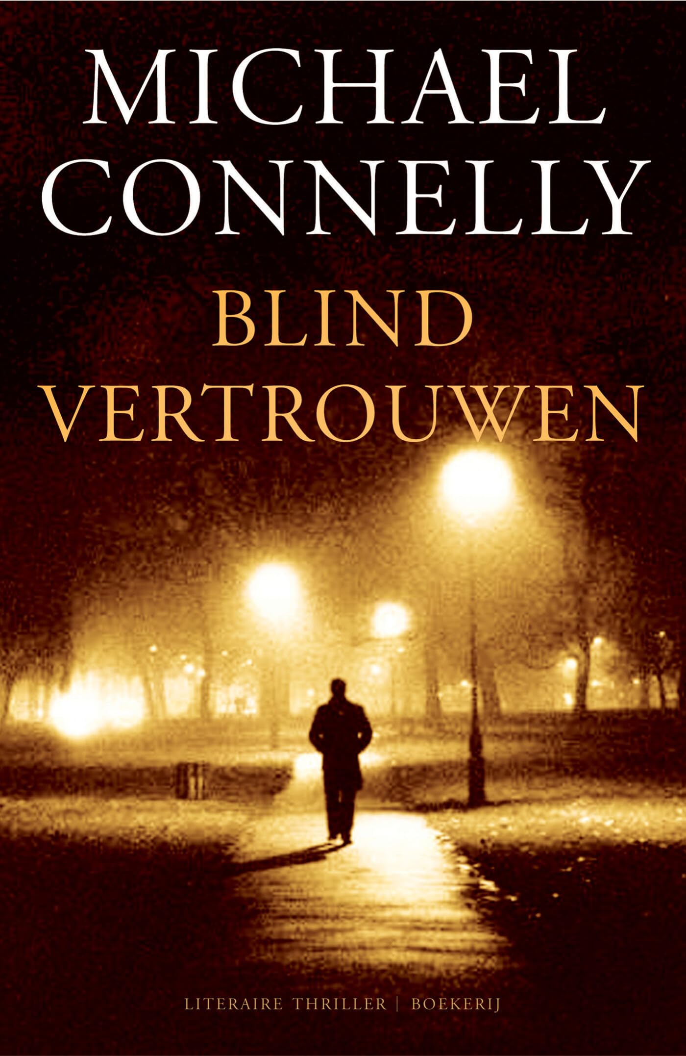 Blind vertrouwen Harry Bosch Dutch Edition Michael Connelly Action & Adventure
