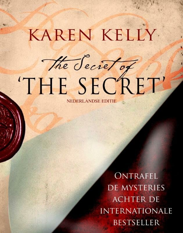 The secret of the secret: ontrafel de mysteries achter de internationale bestseller Books