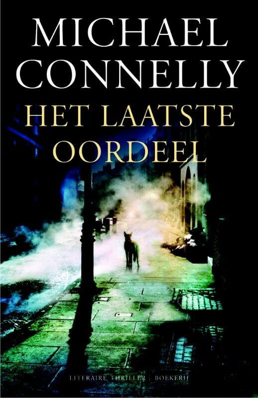 Het laatste oordeel (De Lincoln Lawyer Serie, 2) Contemporary literature