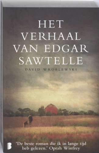 Het verhaal van Edgar Sawtelle / druk 1 Contemporary literature