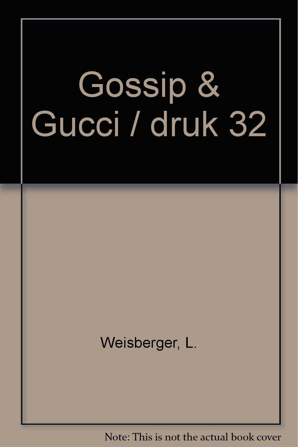 Gossip & Gucci Books