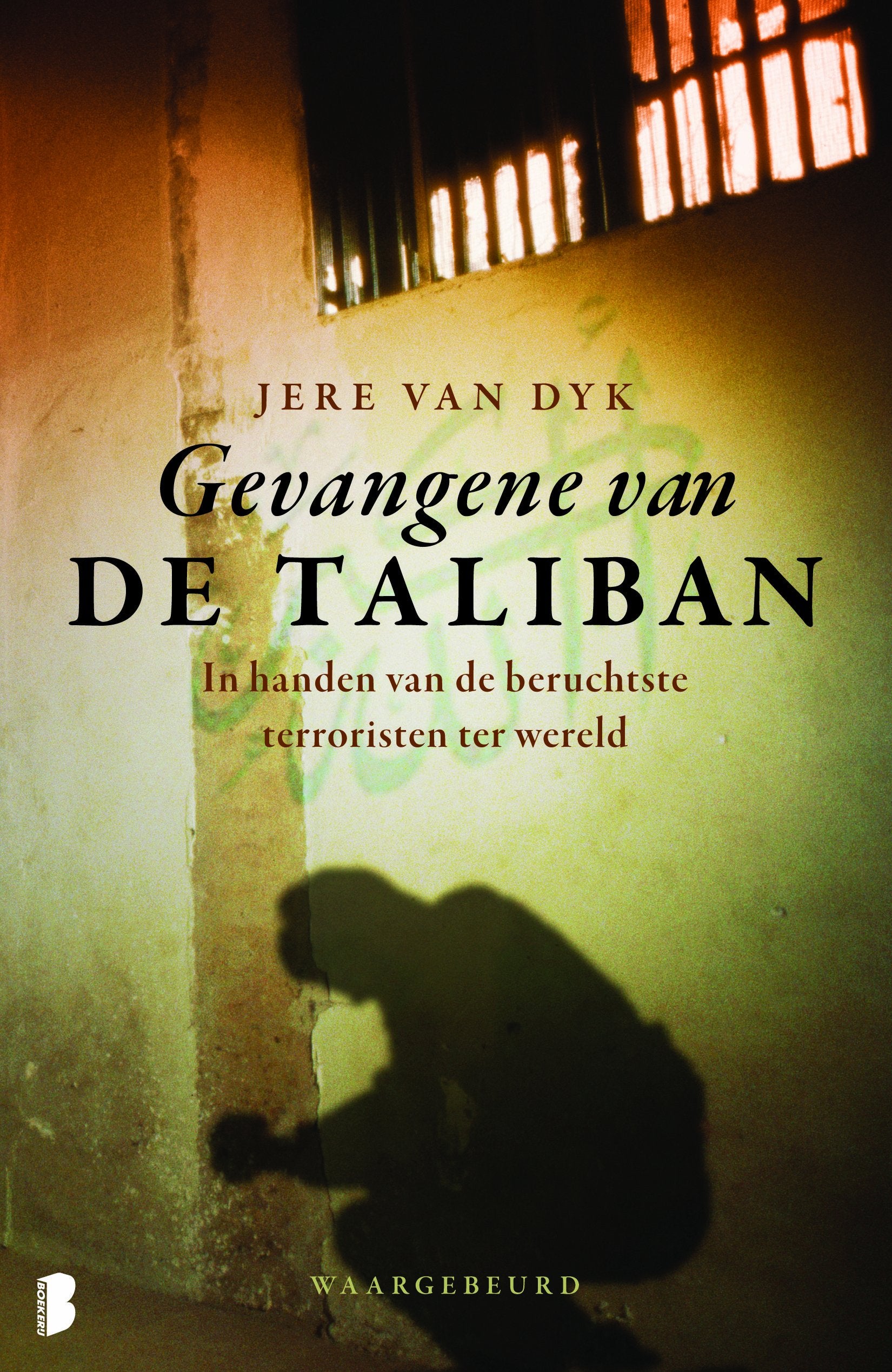 Gevangene van de Taliban: In handen van de beruchtste terroristen ter wereld book