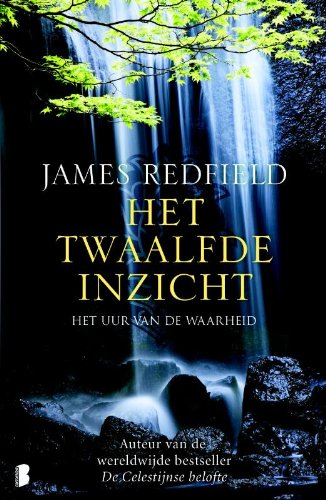 Het twaalfde inzicht Midprice: Het uur van de waarheid Contemporary literature