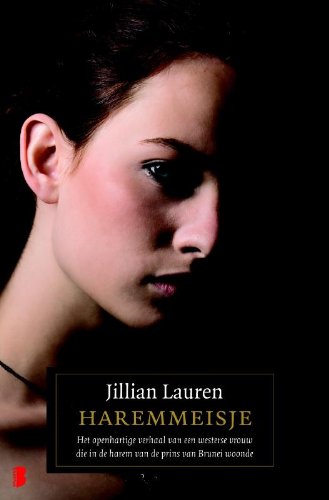 Haremmeisje: Het openhartige verhaal van een westerse vrouw die in de harem van de prins van Brunei woonde book