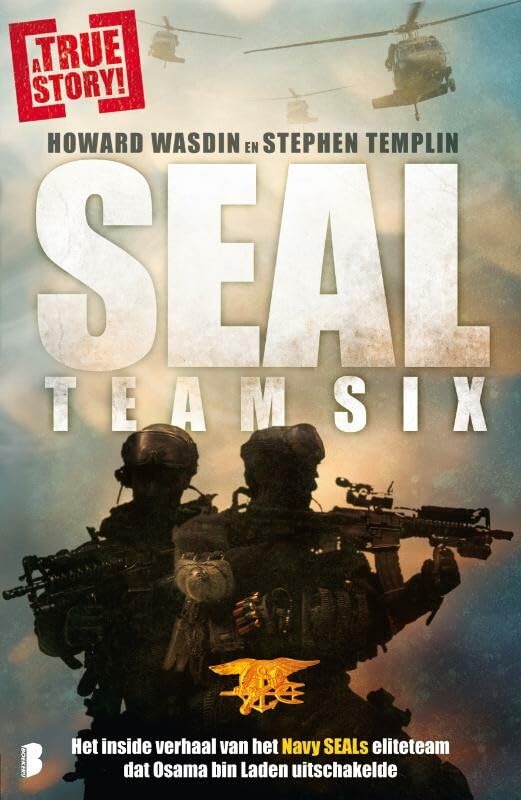 SEAL Team Six: Het inside verhaal van het Navy SEALs eliteteam dat Osama Bin Laden uitschakelde book
