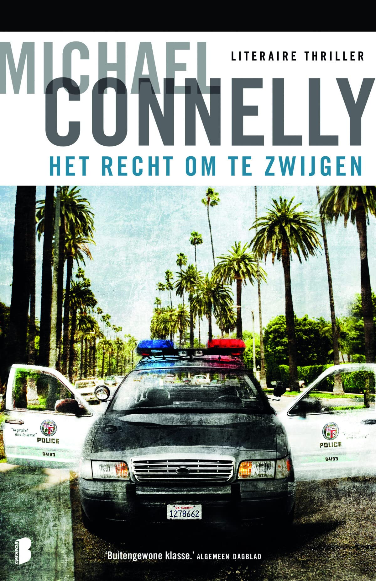 Het recht om te zwijgen (De Lincoln Lawyer Serie, 4) book