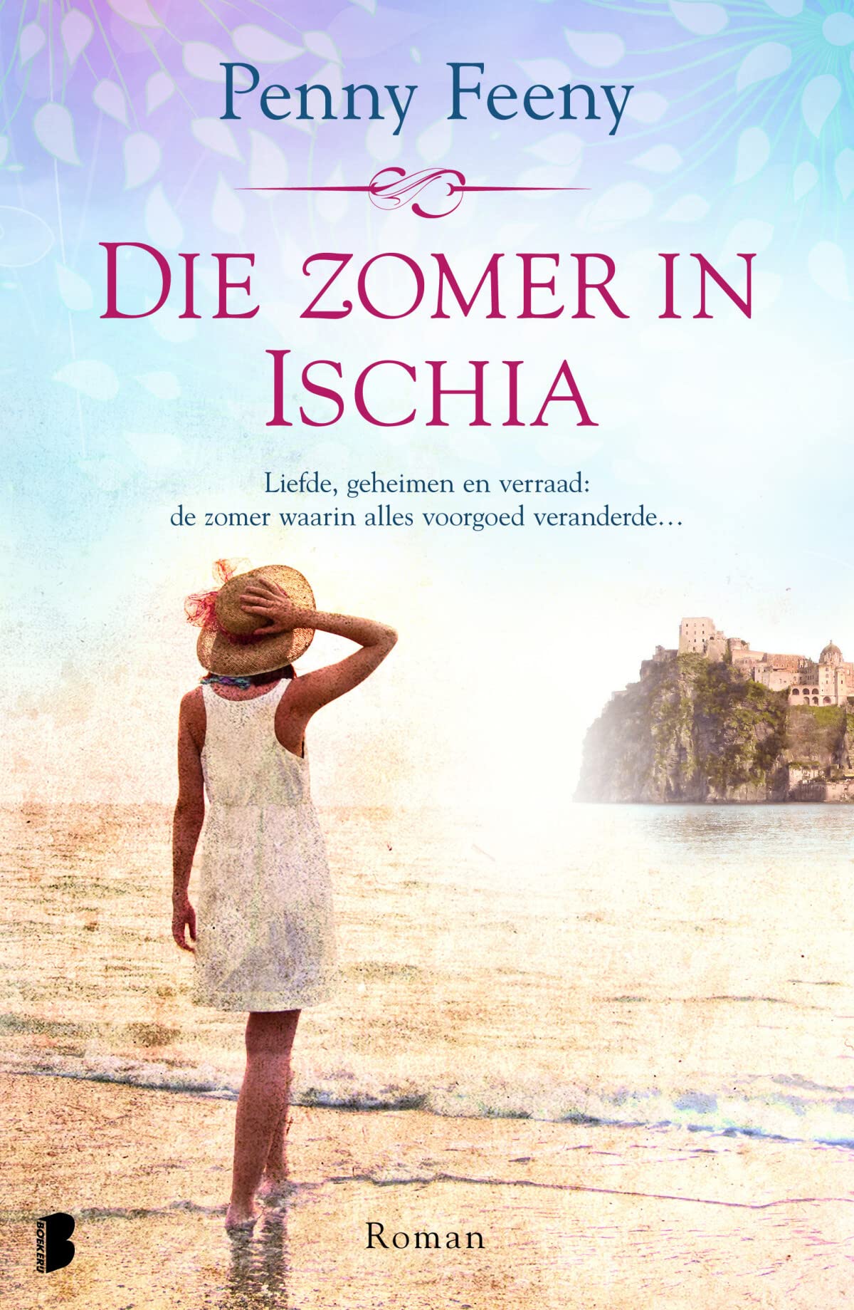 Die zomer in Ischia: Liefde, geheimen en verraad: de zomer waarin alles voorgoed veranderde book