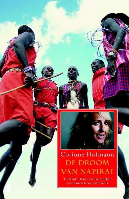 De droom van Napirai: 'De blanke Masai' en haar dochter gaan samen terug naar Kenia Manga