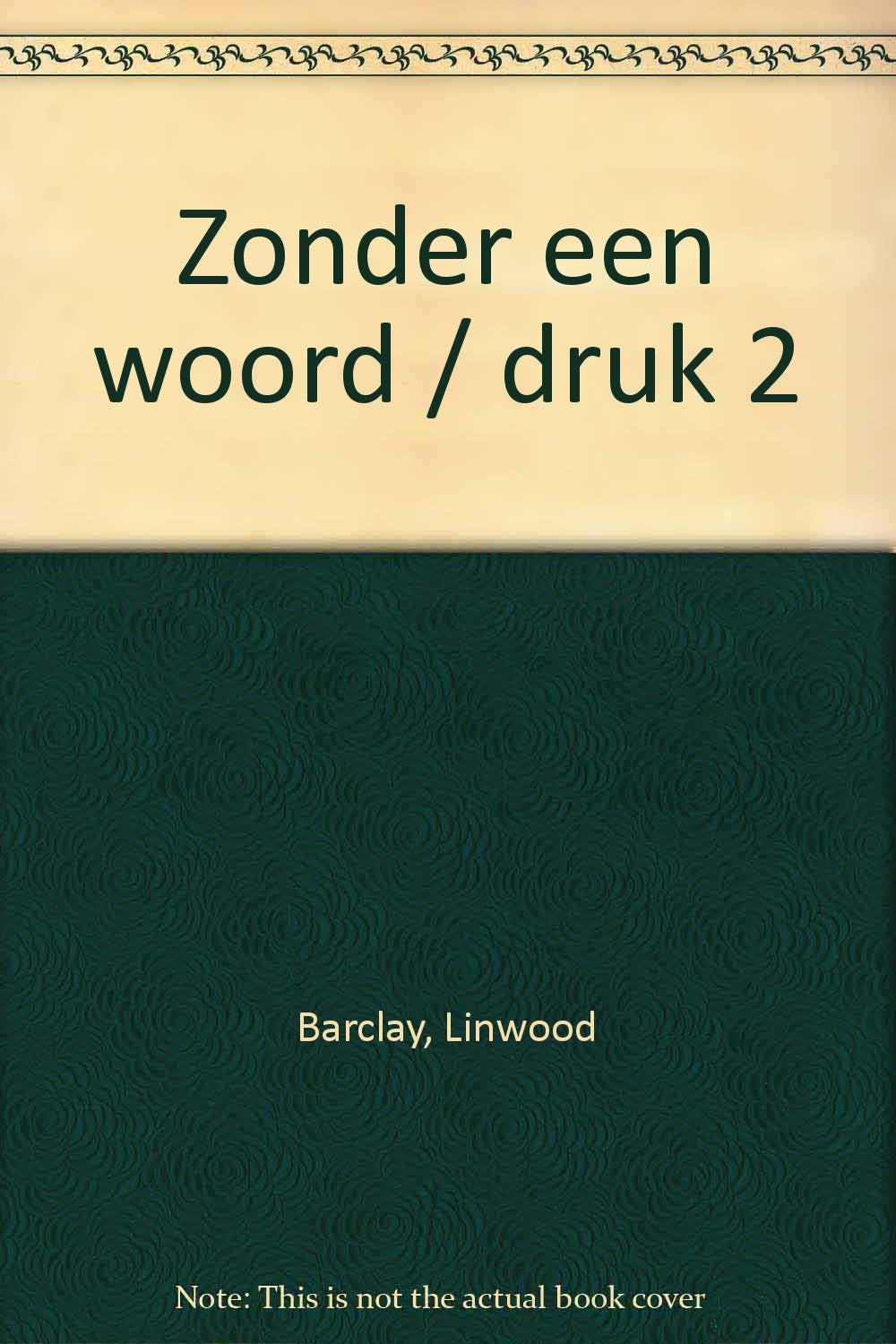 Zonder een woord / druk 2 Books
