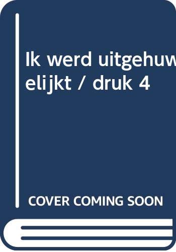 Ik werd uitgehuwelijkt / druk 4 Books