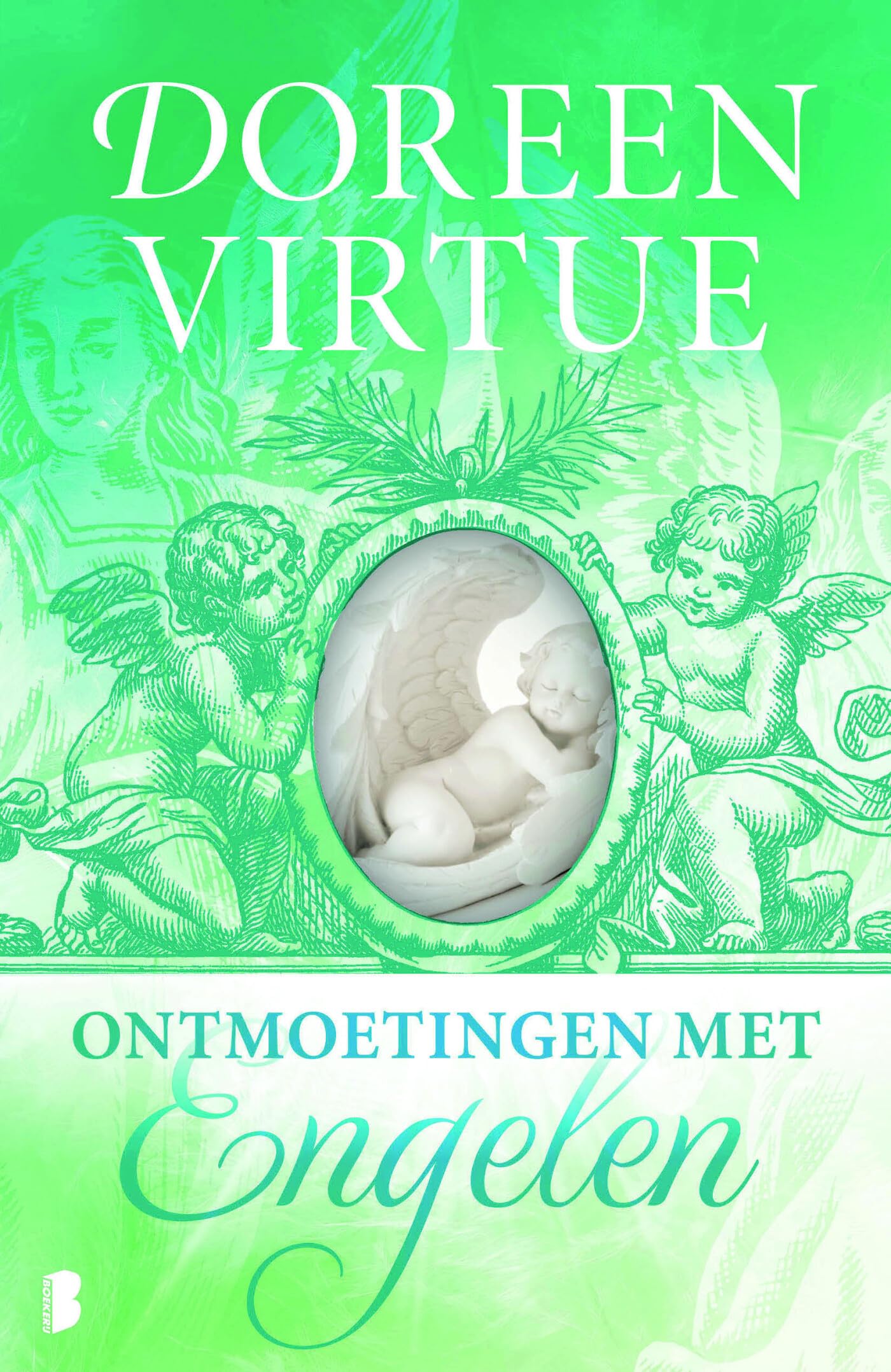 Ontmoetingen met engelen: ware verhalen van engelen inspiratie Religion & Esotericism