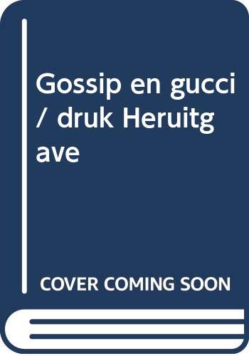 Gossip en gucci / druk Heruitgave book