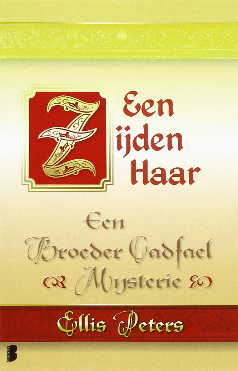 Een zijden haar (Een broeder Cadfael mysterie, 17, Band 17) Contemporary literature