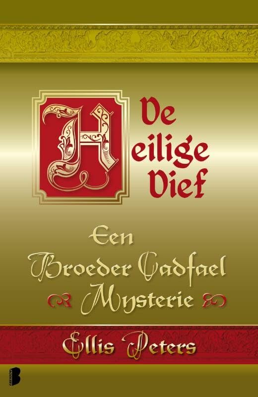 De heilige dief (Een broeder Cadfael mysterie, 19, Band 19) Contemporary literature