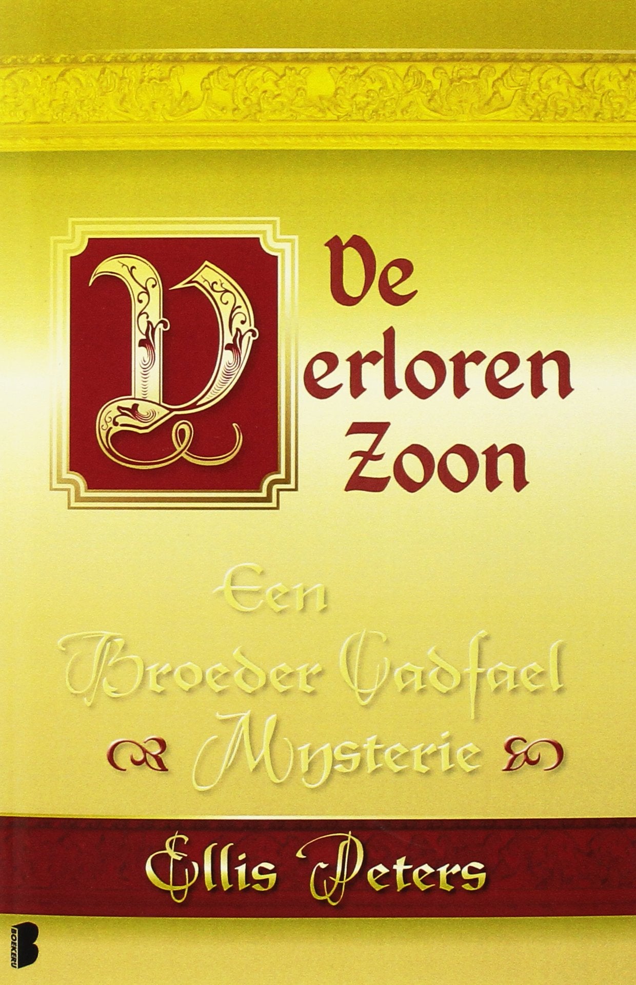 De verloren zoon (Een broeder Cadfael mysterie, 20, Band 20) Contemporary literature