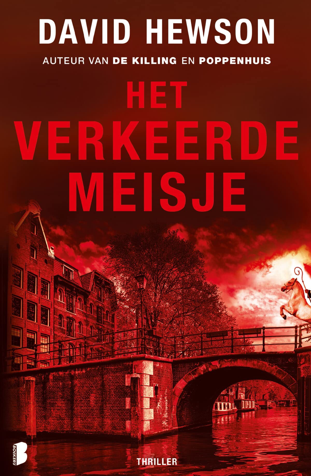 Het verkeerde meisje: Bakker en Vos moeten tot het uiterste gaan om de zaak van een ontvoerd meisje op te lossen. (Pieter Vos, 2) Action & Adventure