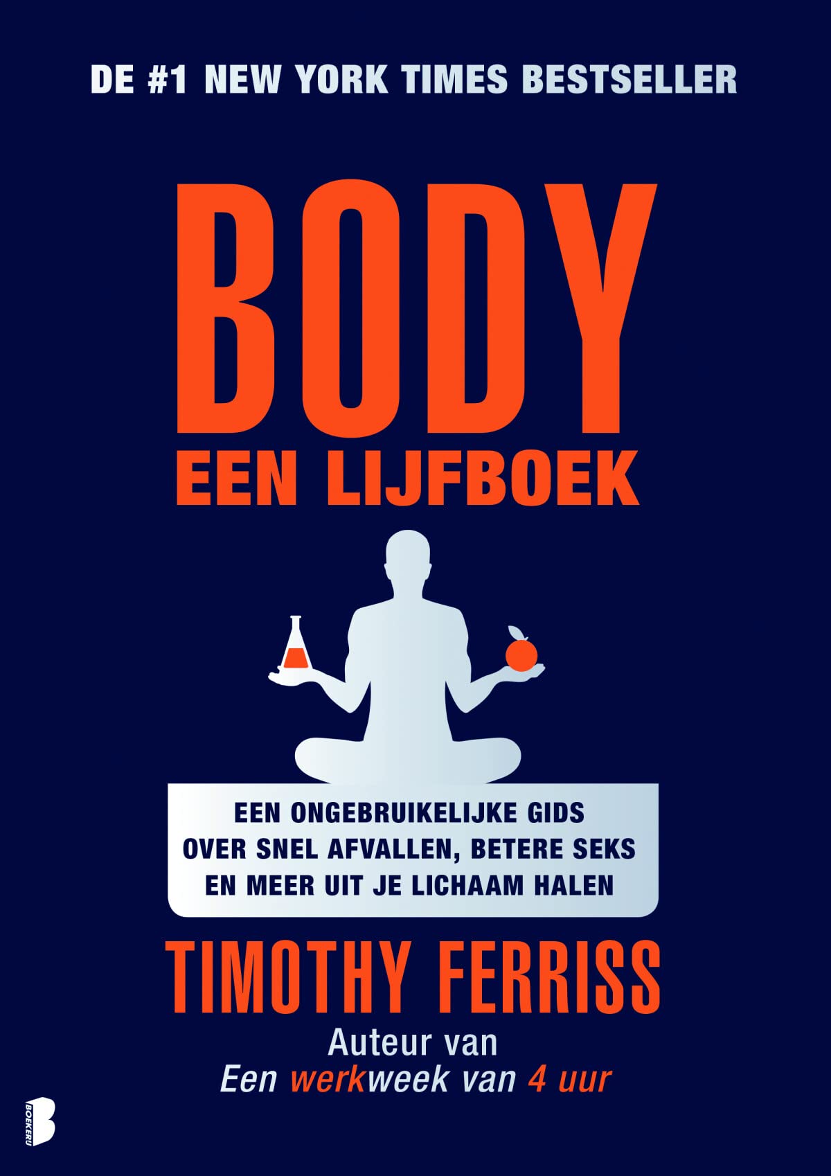 Body, een lijfboek: een ongebruikelijke gids over snel afvallen, betere seks en meer uit je lichaam halen book