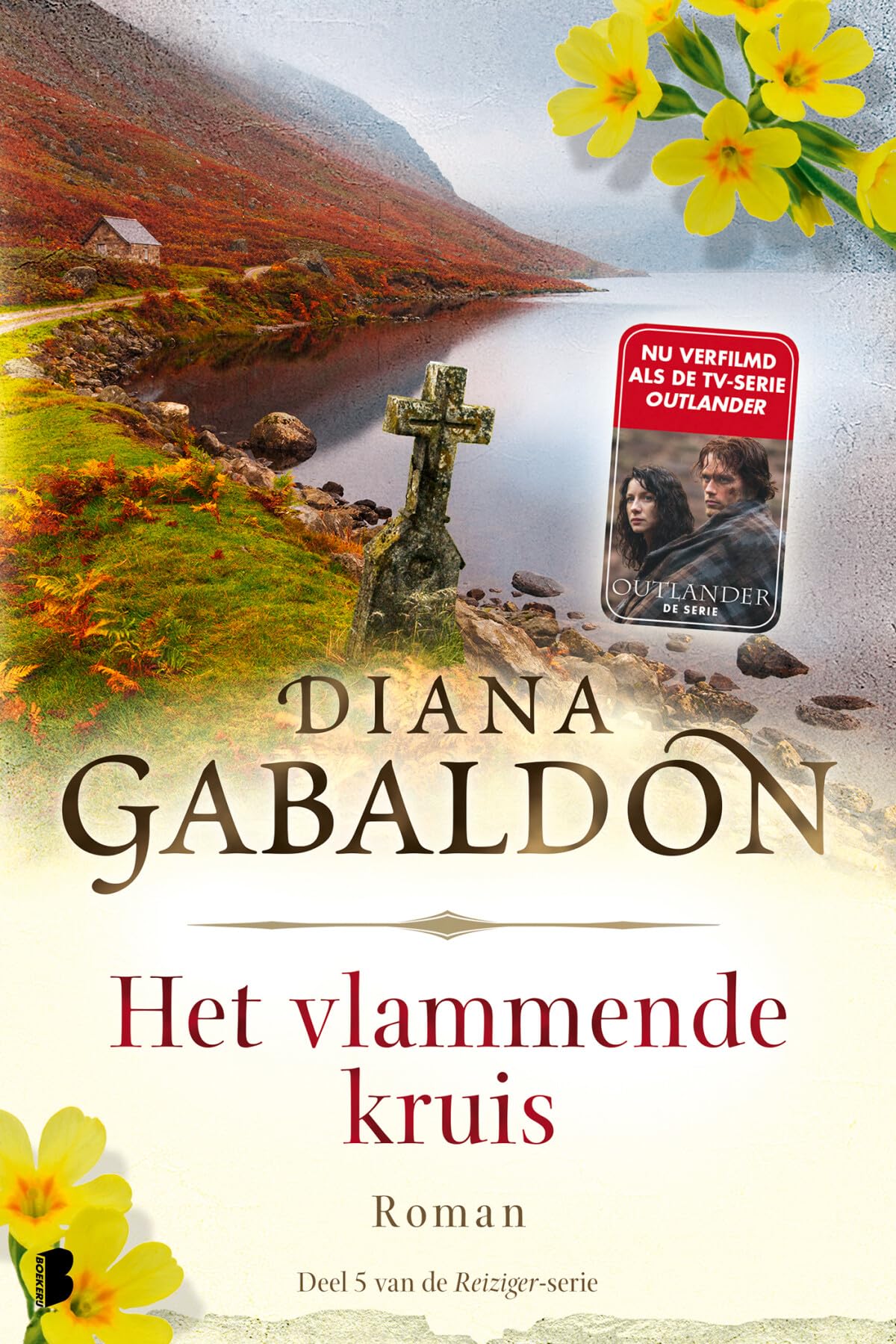 Het vlammende kruis: Deel 5 (De Reiziger-cyclus, 5) Historical Fiction