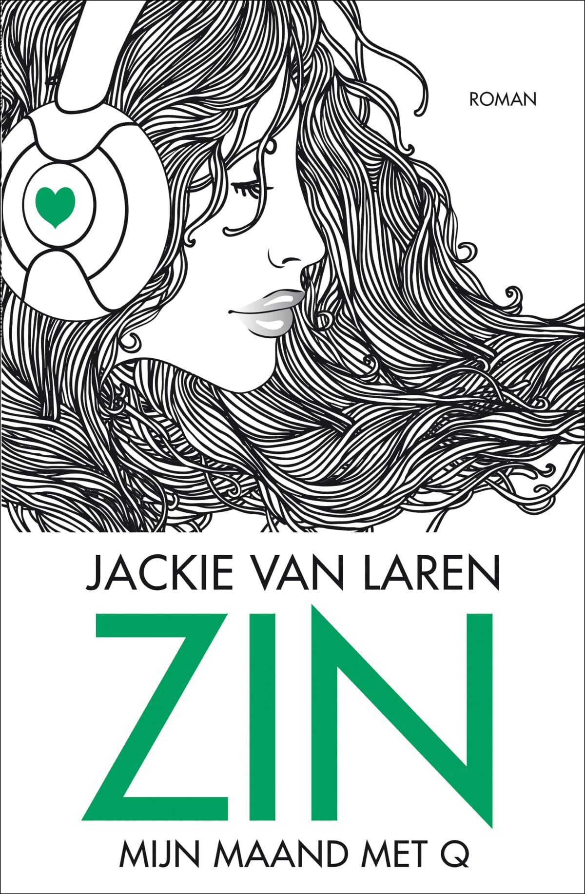 Zin: mijn maand met Q (De Q serie, 1) Contemporary literature