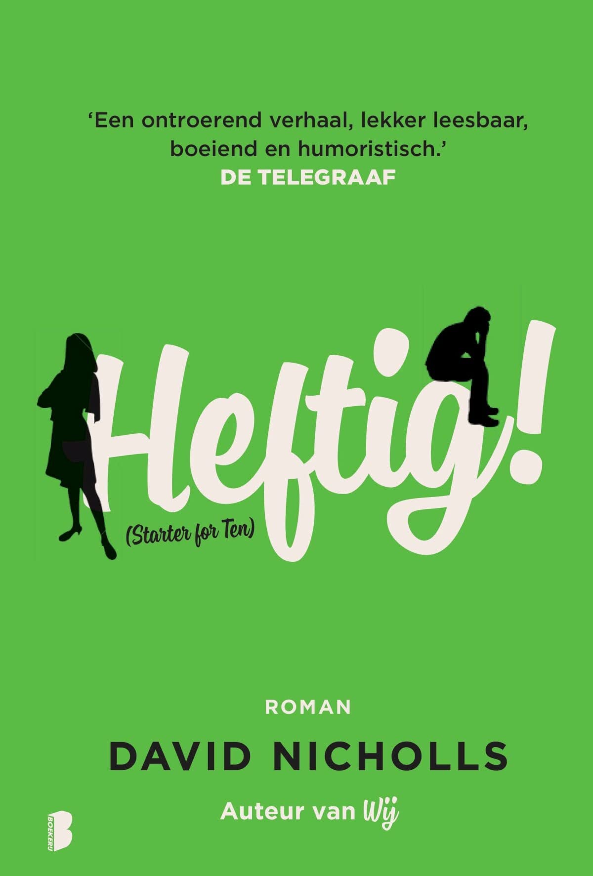 Heftig !: Brians leven als student gaat niet over rozen... Contemporary literature