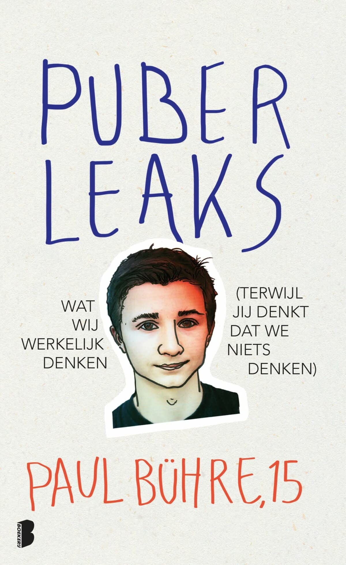Puber leaks: wat wij werkelijk denken (terwijl jij denkt dat we niets denken) book