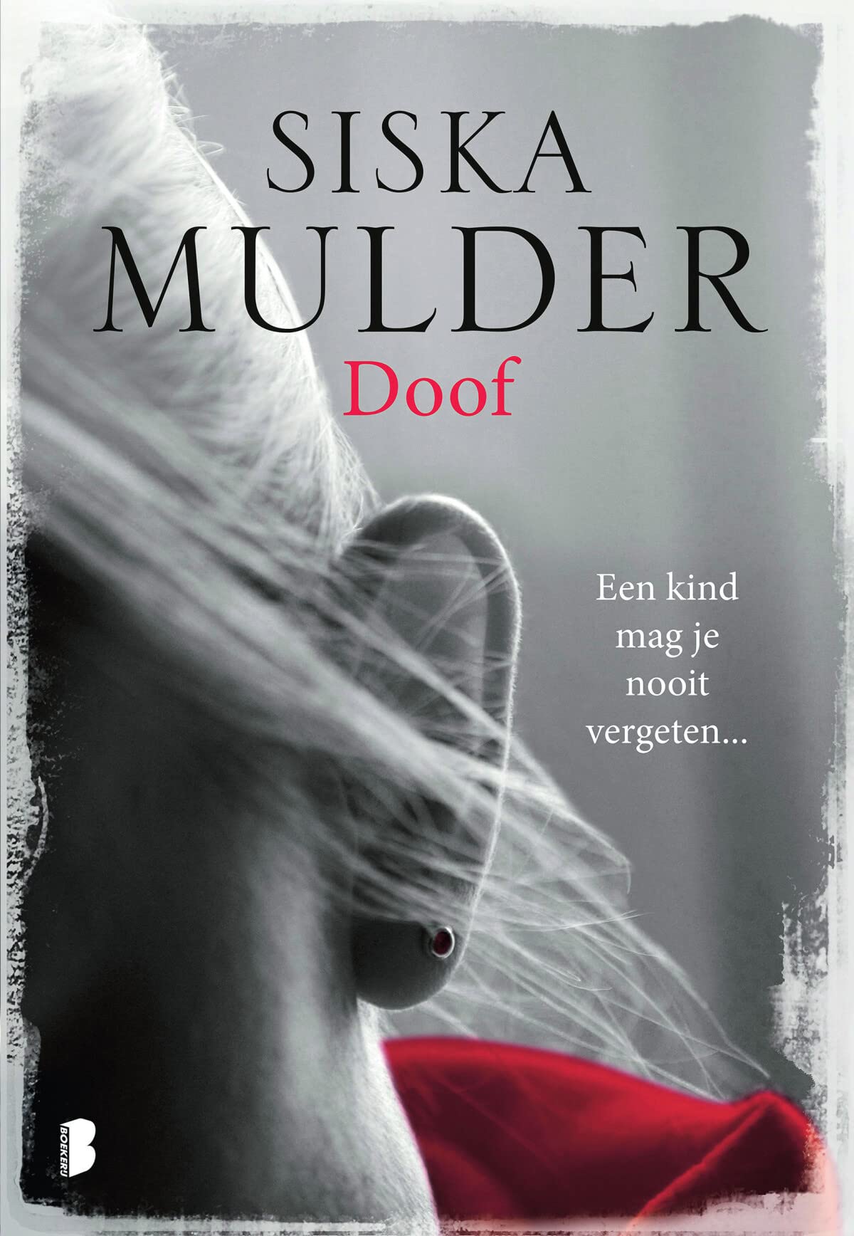Doof: een kind mag je nooit vergeten! book