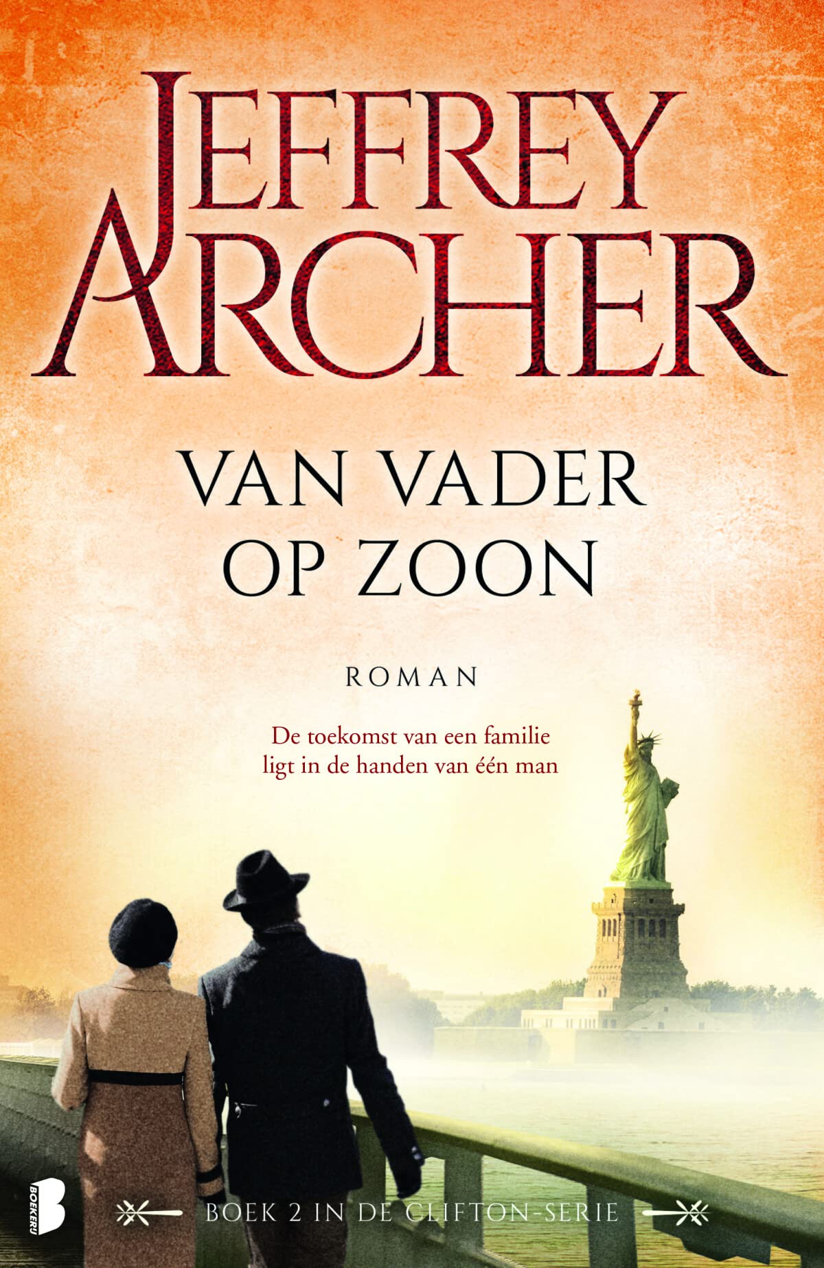 Van vader op zoon: de toekomst van een familie ligt in de handen van één man (De Clifton-kronieken, 2) Action & Adventure