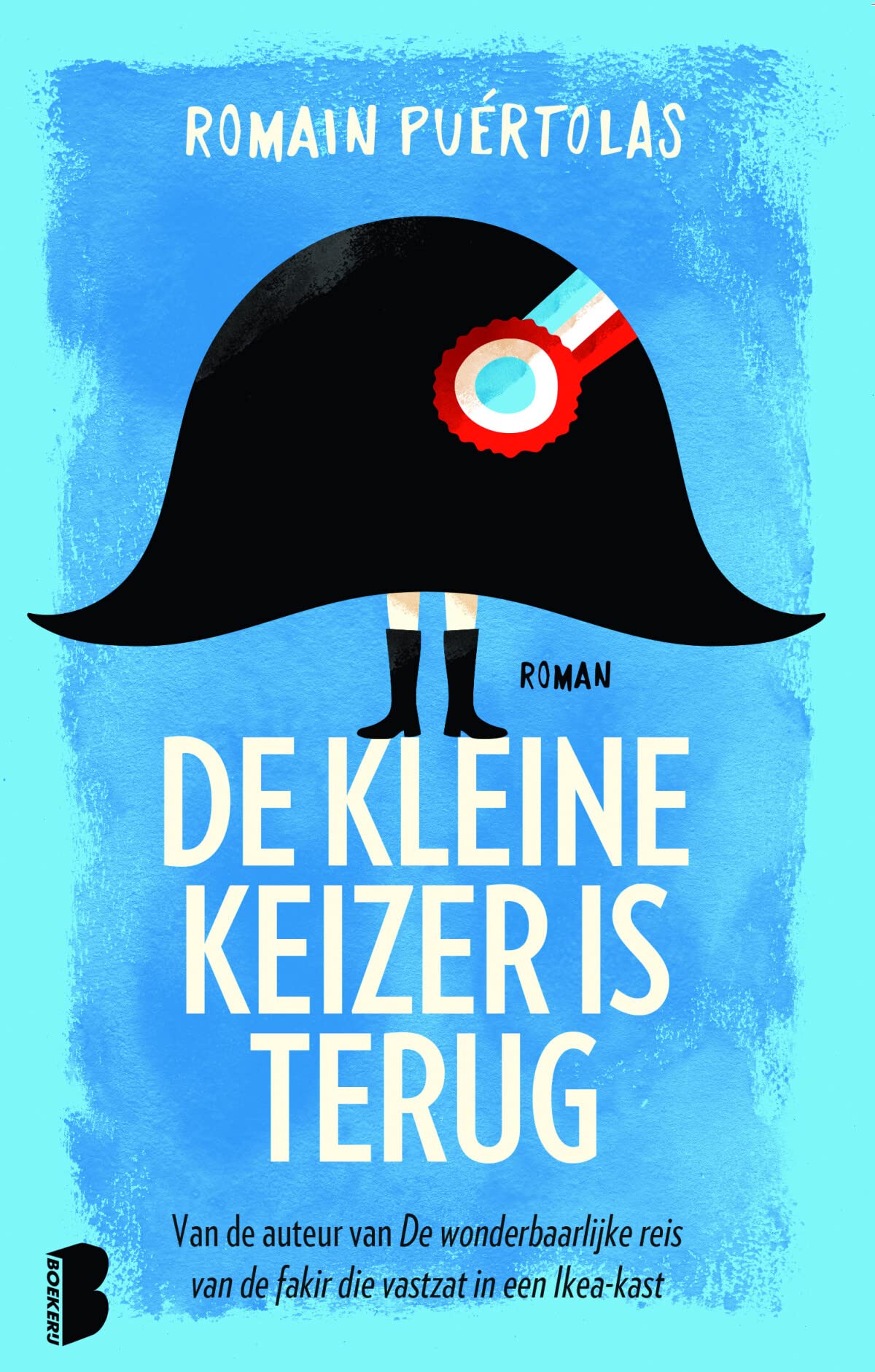 De kleine keizer is terug: Napoleon leeft en is vastbesloten de wereld van alle terrorisme te bevrijden book