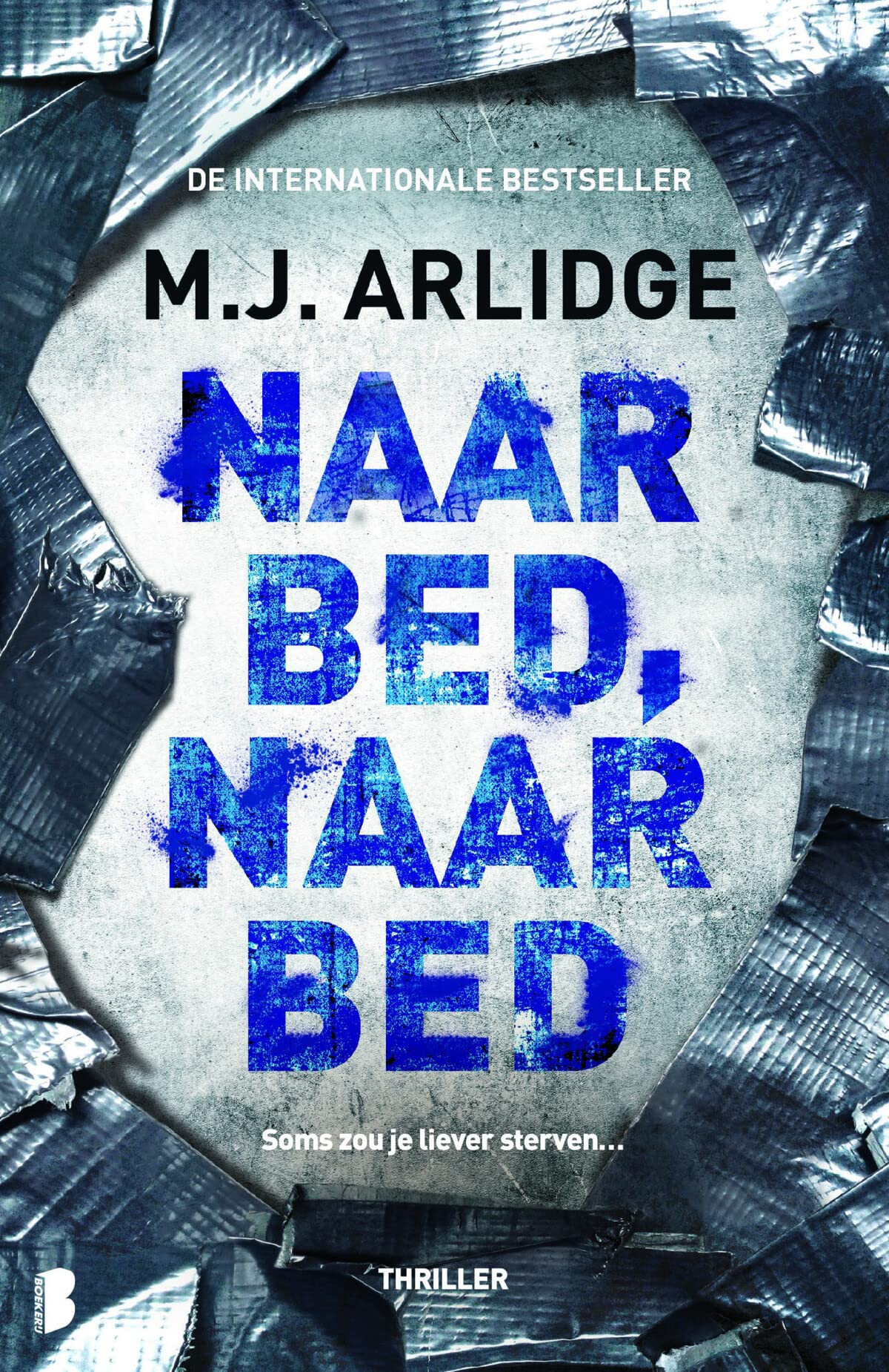 Naar bed, naar bed: Soms zou je liever sterven book