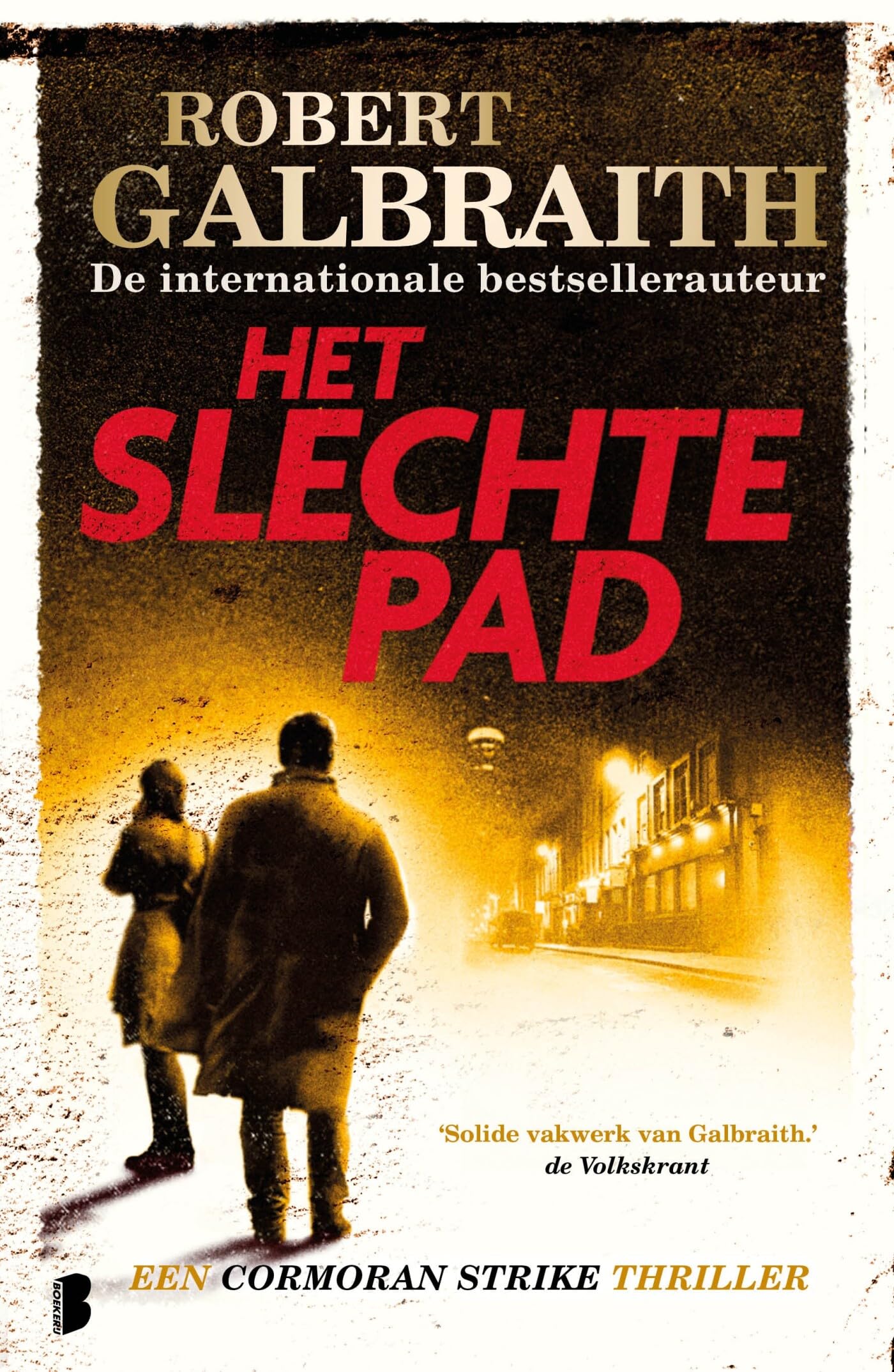 Het slechte pad: Een Cormoran Strike thriller (Cormoran Strike, 3) Action & Adventure