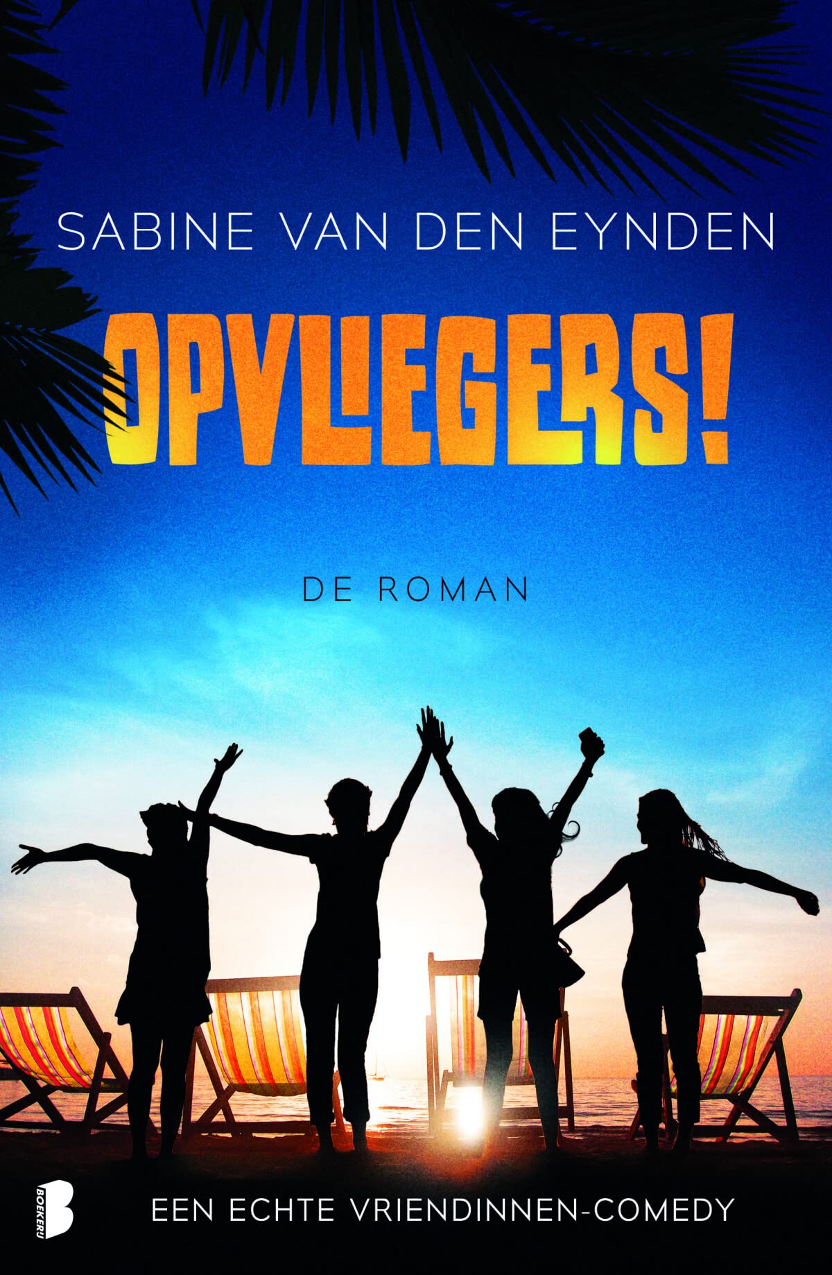 Opvliegers! de roman book