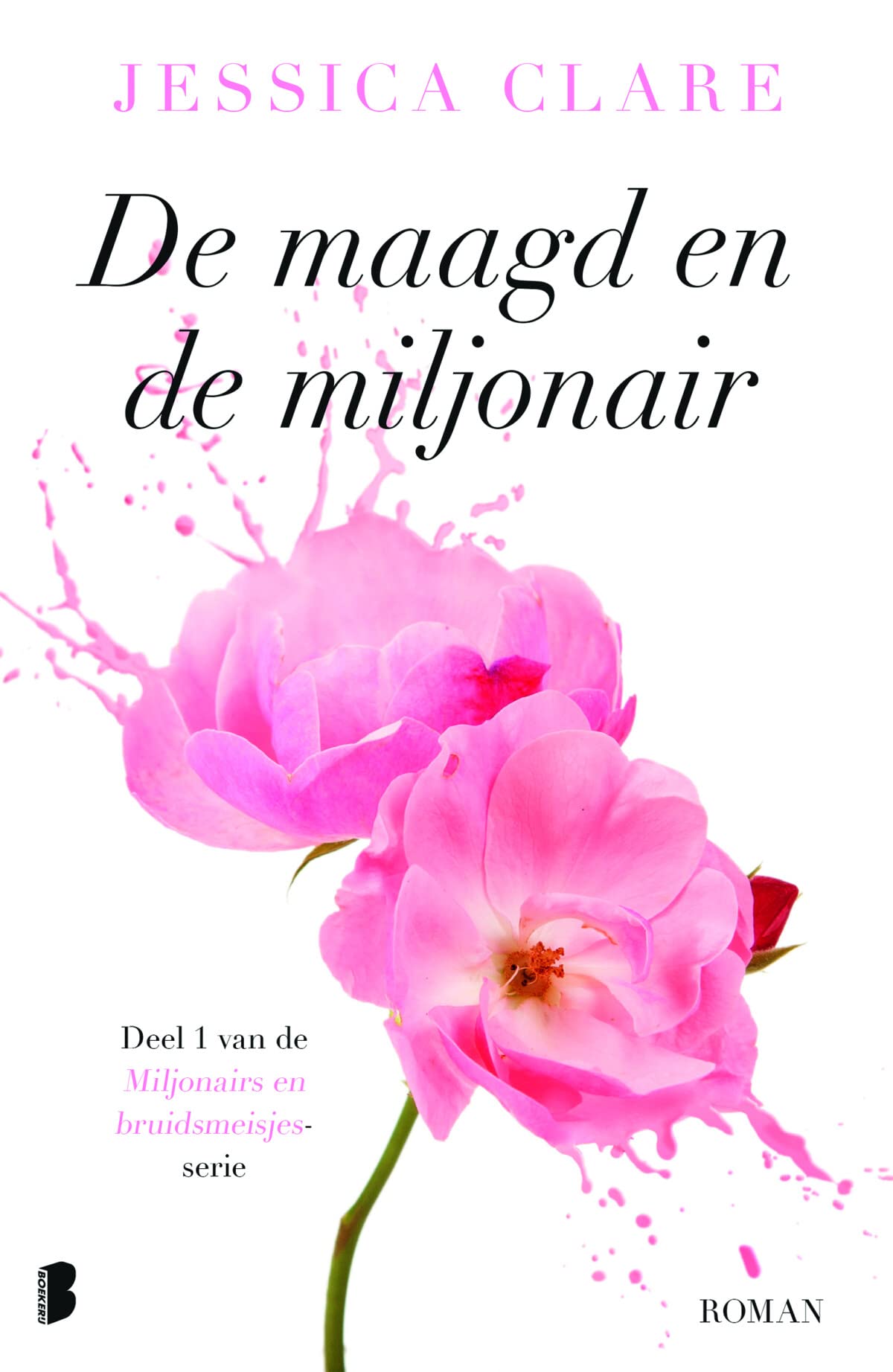 De maagd en de miljonair: Deel 1 van de Miljonairs en bruidsmeisjes-serie book