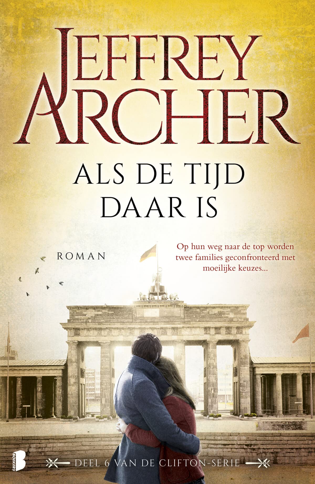 Als de tijd daar is (De Clifton-kronieken, 6) Historical Fiction