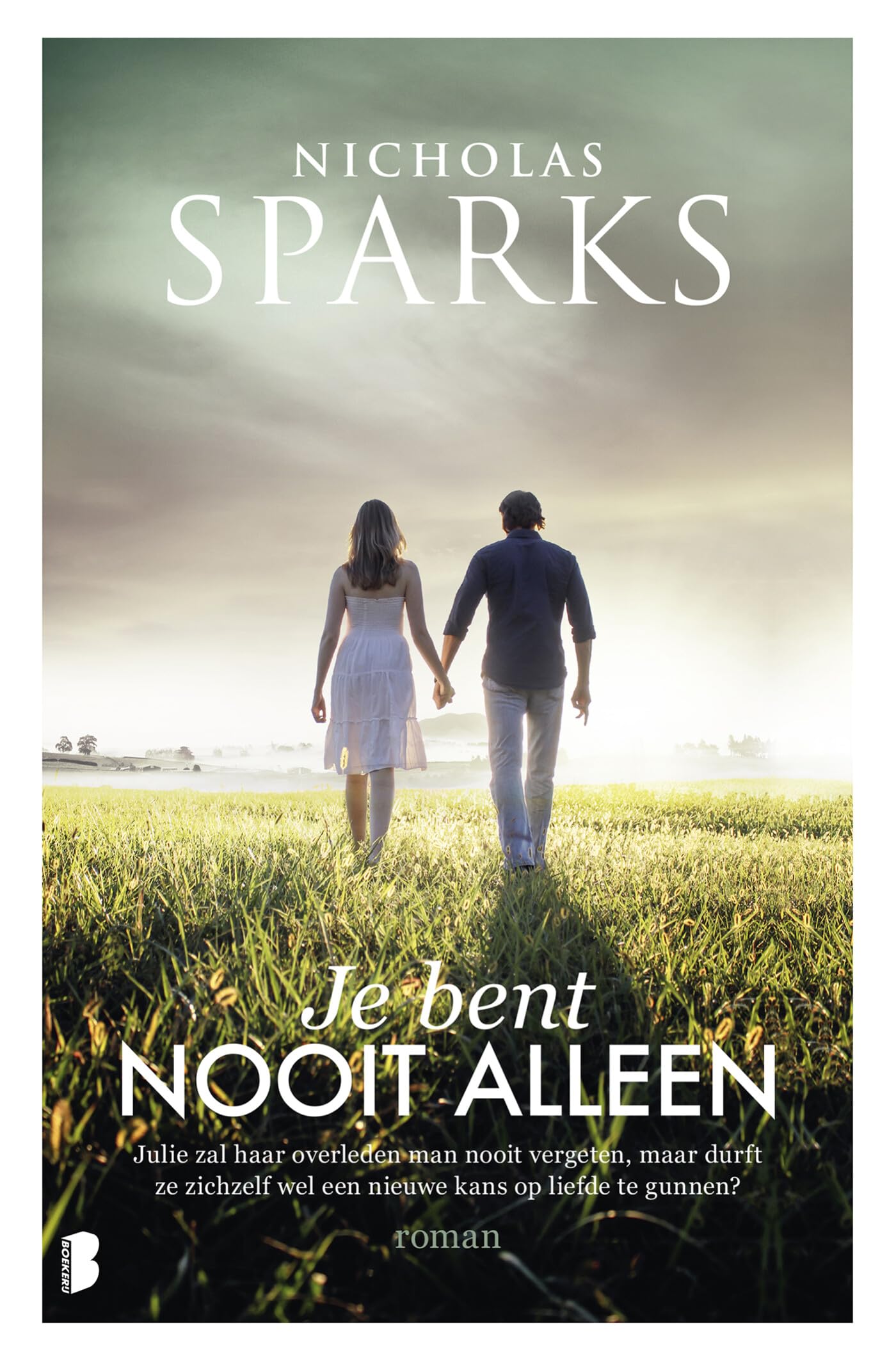Je bent nooit alleen: Julie zal haar overleden man nooit vergeten, maar durft ze zichzelf wel een nieuwe kans op liefde te gunnen? Contemporary literature Books