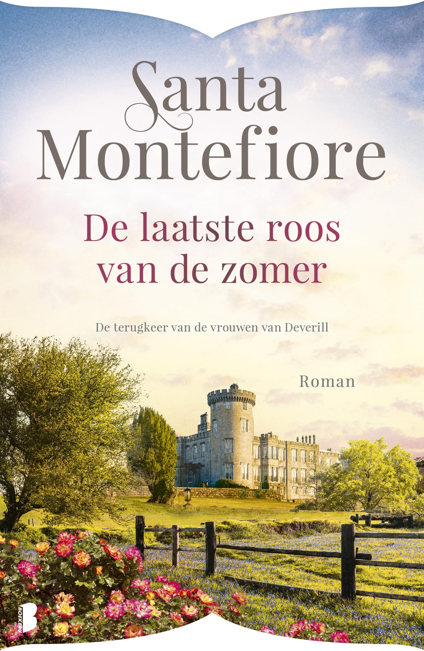 De laatste roos van de zomer: de terugkeer van de vrouwen van Deverill (De Deverill kronieken, 3) Historical Fiction