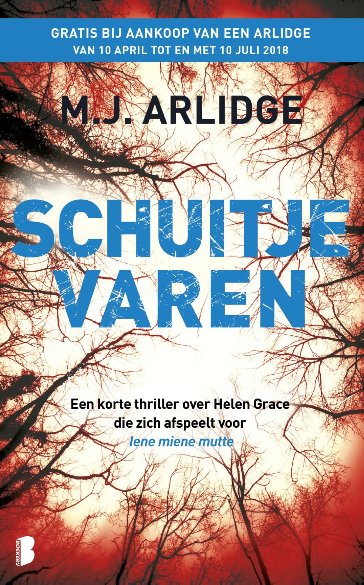 Schuitje varen: Een korte thriller over Helen Grace die zich afspeelt voor Iene miene mutte Contemporary literature