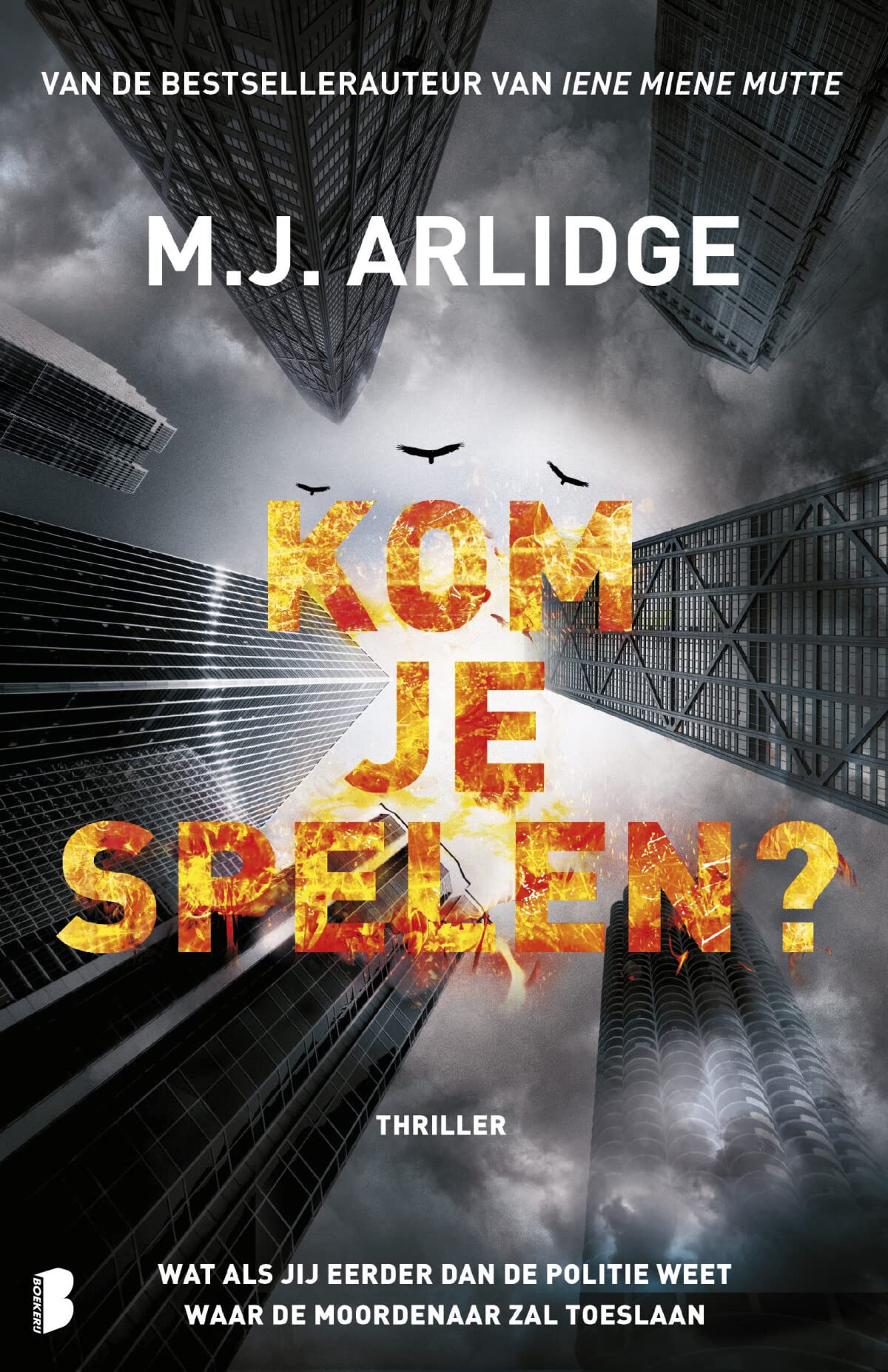 Kom je spelen?: Wat als jij eerder dan de politie weet waar de moordenaar zal toeslaan? Contemporary literature