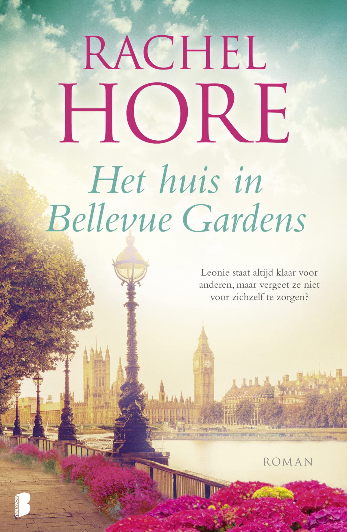 Het huis in Bellevue Gardens: Leonie staat altijd klaar voor anderen, maar vergeet ze niet voor zichzelf te zorgen? Historical Fiction