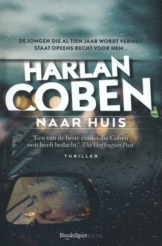 Naar huis: De jongen die al tien jaar wordt vermist, staat opeens voor hem... Contemporary literature