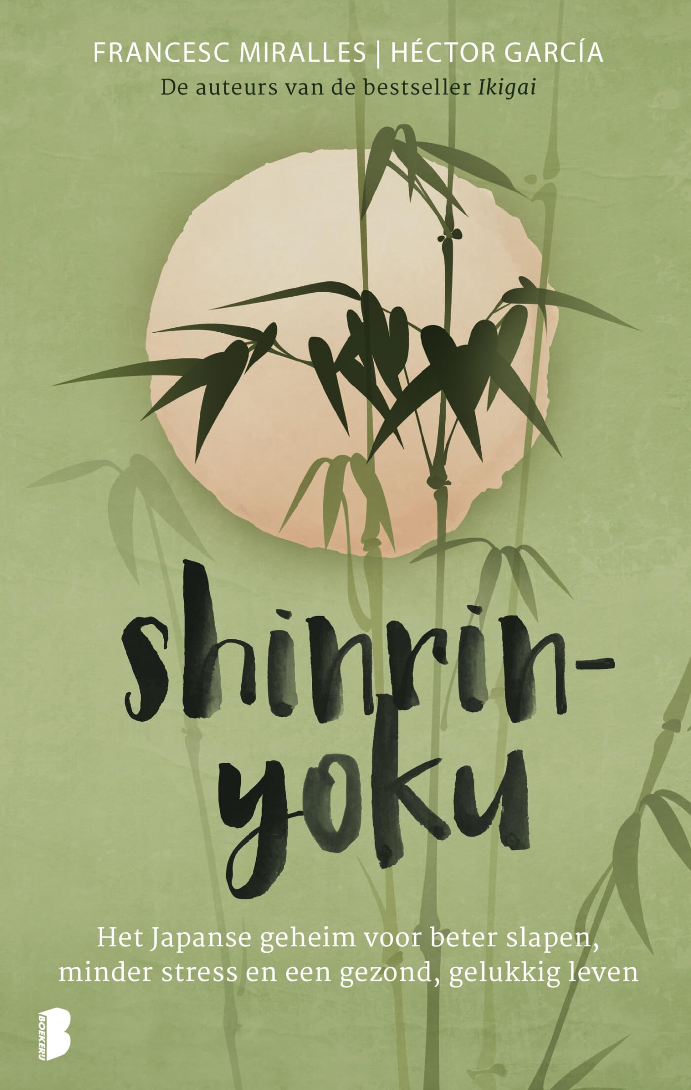 Shinrin-yoku: het Japanse geheim voor beter slapen, minder stress en een gezond, gelukkig leven Health, Nutrition & Fitness