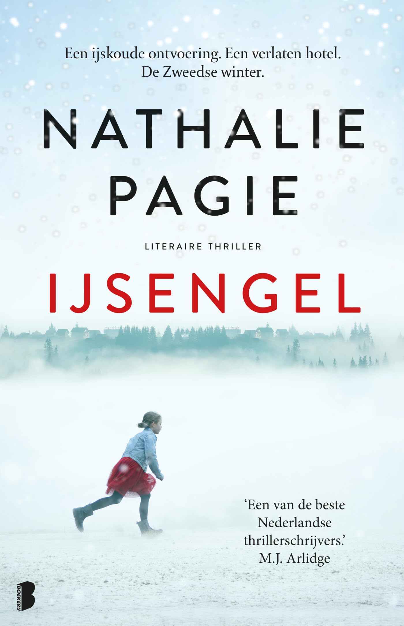 IJsengel: Een ijskoude ontvoering. Een verlaten hotel. De Zweedse winter Action & Adventure