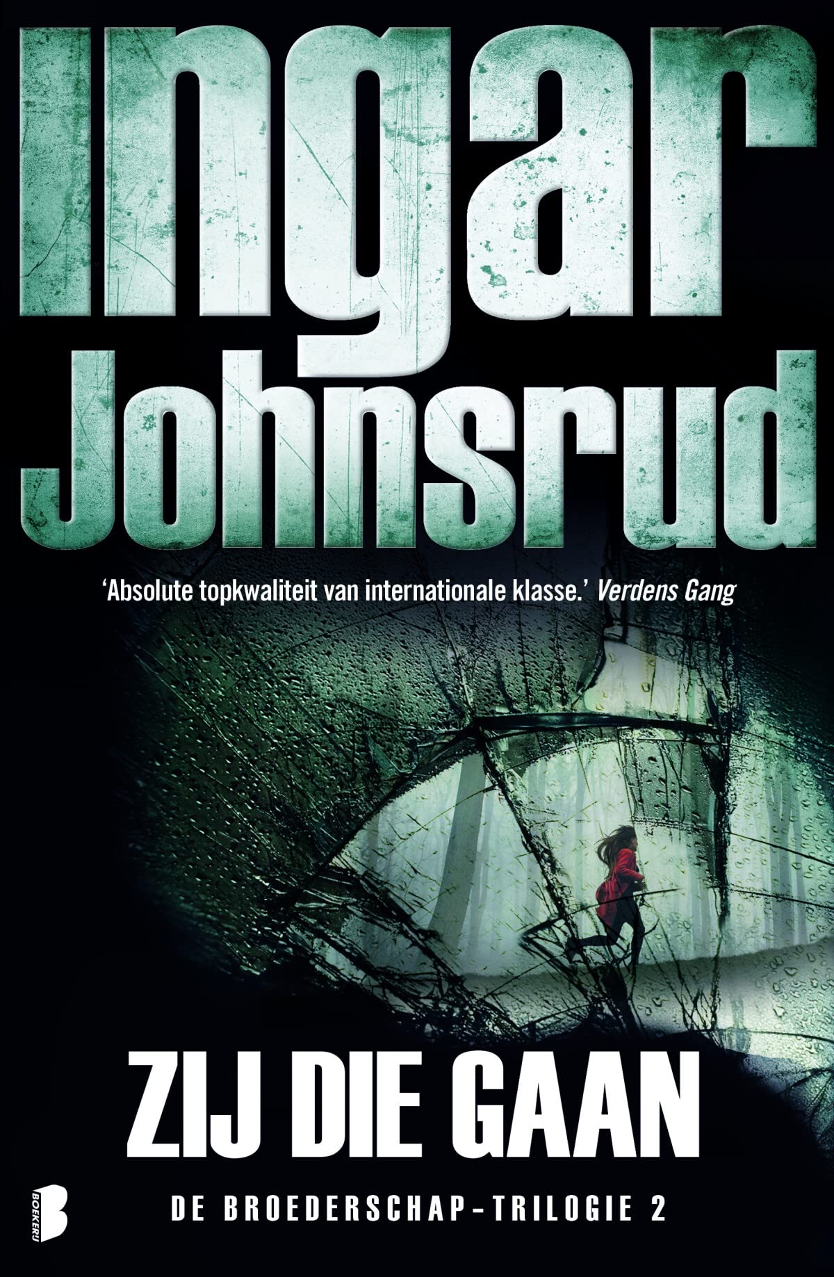 Zij die gaan (Broederschap-trilogie, 2) Action & Adventure