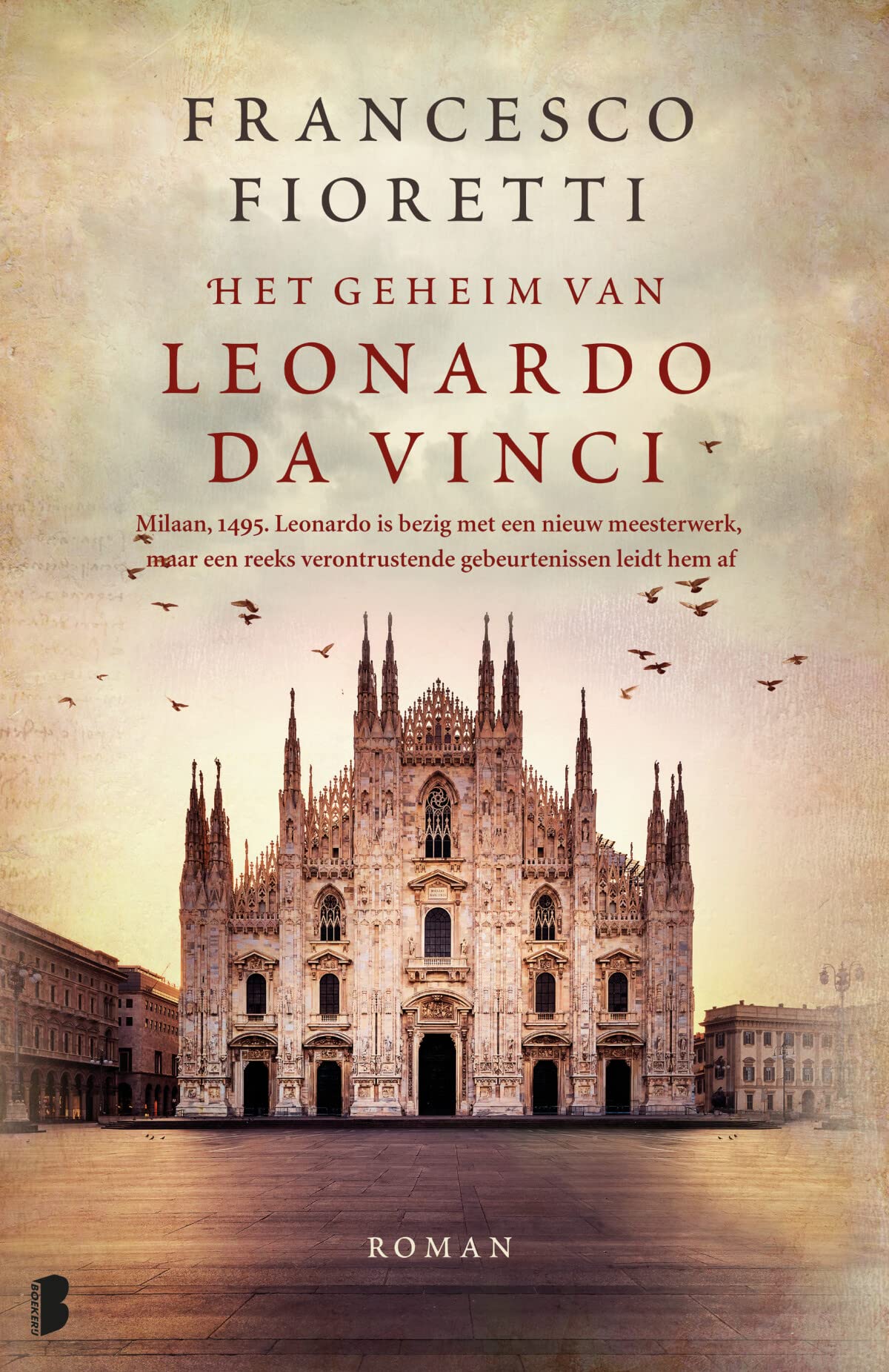Het geheim van Leonardo da Vinci: Milaan, 1495. Leonardo is bezig met een nieuw meesterwerk, maar een reeks verontrustende gebeurtenissen leidt hem af (Best of historische romans) Action & Adventure